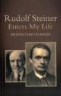 Rudolf Steiner Enters My Life - Preview