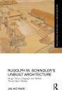 Rudolph M. Schindlerâ€™S Unbuilt Architecture - Preview