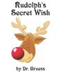 Rudolph'S Secret Wish - Preview