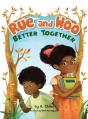 Rue And Woo Better Together - Preview