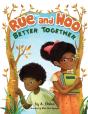 Rue And Woo Better Together - Preview