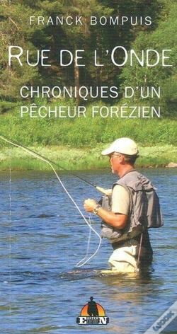Capa do artigo Rue De L'Onde - Chroniques D'Un Pecheur Forezien