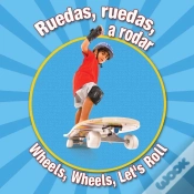 Capa do artigo Ruedas, Ruedas, A Rodar