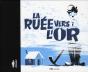Ruée Vers L'Or - Preview