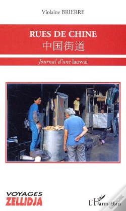 Capa do artigo Rues De Chine ; Journal D'Une Laowai