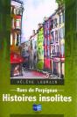 Rues De Perpignan ; Histoires Insolites - Preview