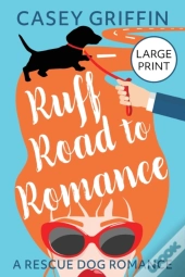 Ruff Road To Romance