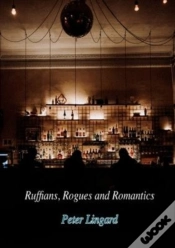 Capa do artigo Ruffians, Rogues And Romantics