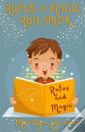 Rufus And Magic Run Amok