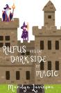 Rufus And The Dark Side Of Magic - Preview