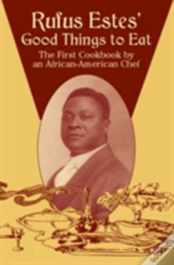 Capa do artigo Rufus Estes' Good Things To Eat