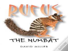 Rufus The Numbat