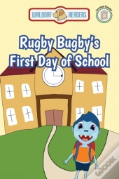 Rugby Bugby'S First Day Of School
