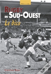 Rugby Du Sud-Ouest, Le Dico