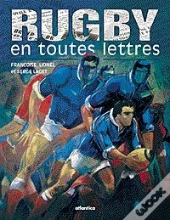 Rugby En Toutes Lettres
