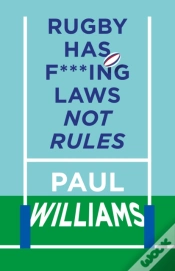 Capa do artigo Rugby Has F***Ing Laws, Not Rules