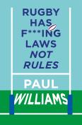 Rugby Has F***Ing Laws, Not Rules
