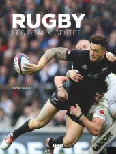 Rugby, Les Beaux Gestes