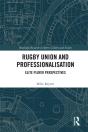 Rugby Union And Professionalisation - Preview