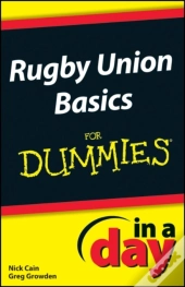 Rugby Union Basics In A Day For Dummies