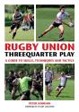 Rugby Union Threequarter Play - Preview