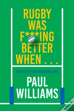 Capa do artigo Rugby Was F***Ing Better When...