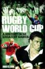 Rugby World Cup Greatest Games - Preview