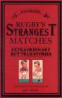 Rugby'S Strangest Matches - Preview