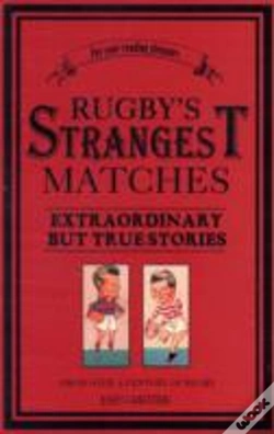 Capa do artigo Rugby'S Strangest Matches