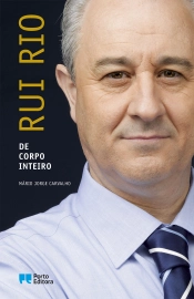 Capa do artigo Rui Rio - De Corpo Inteiro