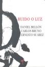 Ruido O Luz - Preview