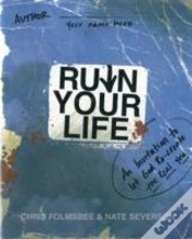 Capa do artigo Ruin Your Life