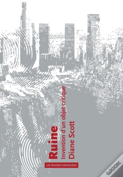 Capa do artigo Ruine ; Invention D'Un Objet Critique