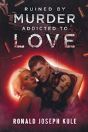 Ruined By Murder Addicted To Love - Preview
