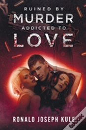 Capa do artigo Ruined By Murder Addicted To Love