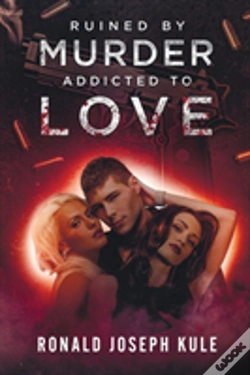 Capa do artigo Ruined By Murder Addicted To Love