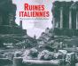 Ruines Italiennes : Photographies Des Collections Alinari - Preview