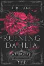 Ruining Dahlia - Preview