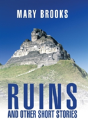 Ruins And Other Short Stories - Preview