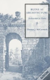Capa do artigo Ruins As Architecture