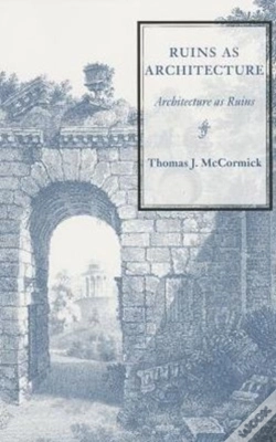 Capa do artigo Ruins As Architecture