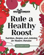 Rule A Healthy Roost