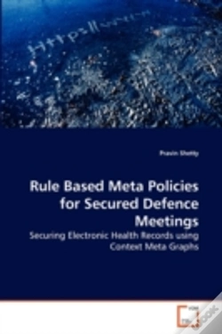 Capa do artigo Rule Based Meta Policies For Secured Def