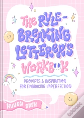 Rule-Breaking Letterer'S Workbook