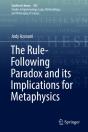 Rule-Following Paradox And Its Implications For Metaphysics - Preview