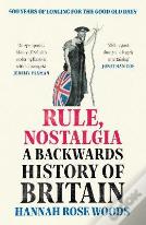 Rule, Nostalgia