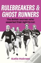 Rulebreakers And Ghost Runners
