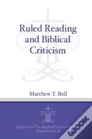 Ruled Reading And Biblical Criticism