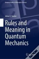 Rules And Meaning In Quantum Mechanics