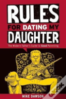 Rules For Dating My Daughter